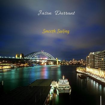 "Smooth Sailing" - I'm very excited to release this as my first Single!
