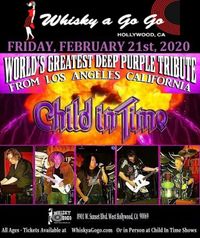 CHILD IN TIME Headlining The Whisky A GoGo.