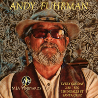 ANDY FUHRMAN @ MJA VINEYARDS