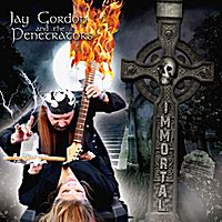 Immortal by Jay Gordon and the Penetrators