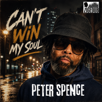 Cant Win My Soul by PETER SPENCE