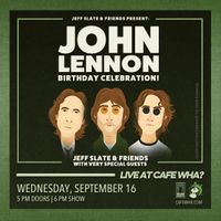 Jeff Slate & Friends Present: A John Lennon (Early) Birthday Celebration!