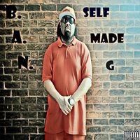 Self Made G by B.A.N.