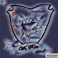 Regulated Militia by W.E.R.I.S.E.
