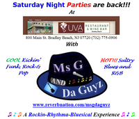 Ms G & Da Guyz Saturday Night Party