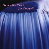 Serenity Rush by Jim Chappell