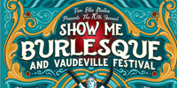 Show Me Burlesque Festival Opening Night Bash!
