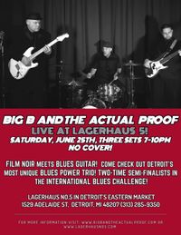BIG B AND THE ACTUAL PROOF LIVE AT LAGERHAUS 5!