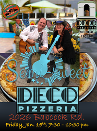 Semisweet @Deco Pizzeria Med Center