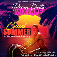 Cruel Summer at High Dive feat. Prom Date Mixtape