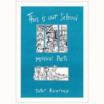 This Is Our School - Musical Parts Book