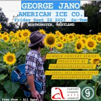 George Jano @ A.I.C. - Carroll Arts Center Summer Concert Series