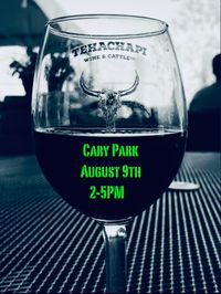 Cary Park / Tehachapi Wine and Cattle Company ( 661)-822-9233