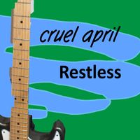 Restless by Cruel April