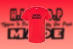 H.I.P H.O.P MADE T'S