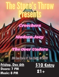 The Over Unders + Modern Joey + Creechers