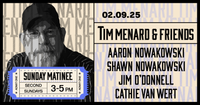 Tim Menard & Friends Second Sunday Matinee 