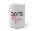 Dope Mom Color Changing Mug