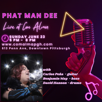 Phat Man Dee at Con Alma Downtown! 