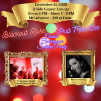 Cosmic Convergence Solstice Party with Blackout Rose and Phat Man Dee LIVE at B Side!