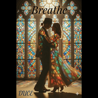 BREATHE© by DUCE - The Songwriter