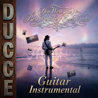 Best Mistake I Ever Made (GUITAR Instrumental)© by DUCE - The Songwriter