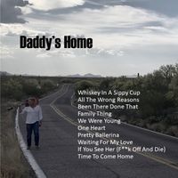 Daddy's Home by Carl Dees