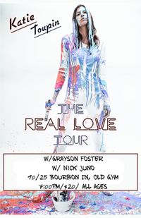 Katie Toupin The Real Love Tour