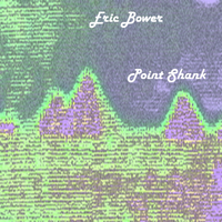 Point Shank by Eric Bower