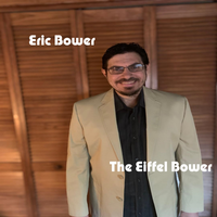 The Eiffel Bower by Eric Bower