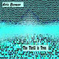The Thrill is Tron by Eric Bower