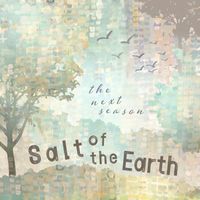 The Next Season by Salt of the Earth