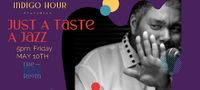 Blue Room's Indigo Hour Featuring justatasteajazz 