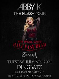 Zenora at Dingbatz w/ Abby K and Half Past Dead