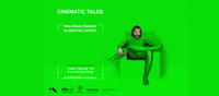CINEMATIC TALES Martin Loyato New Album Release