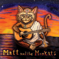 Matt and the Monkats by Matt and the Monkats
