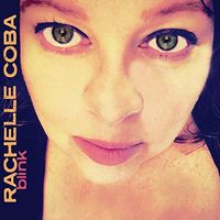 Blink by Rachelle Coba