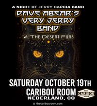 Dave ABear's Very Jerry Band w/ The Desert Furs