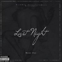 Last Night by Mane Poe