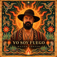Yo Soy Fuego by Mason Töryen