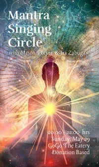 Mantra Singing Circle with Ira Zabuga & Mason Töryen