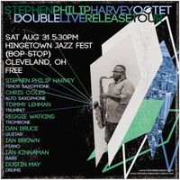 Stephen Philip Harvey Octet (Hingetown Jazz Festival)