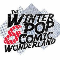 CELEBRITY GUEST @ WINTER POP & COMIC WONDERLAND 
