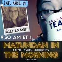 April Matundan in the Morning with special guest Kellie Lin Knott
