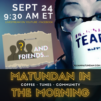 September Matundan in the Morning... and friends!