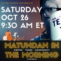 October 2024 Matundan in the Morning: Time To Get Out The Vote!