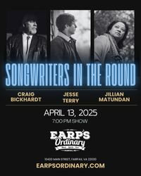 Craig Bickhardt, Jesse Terry, & Jillian Matundan: Songwriters in the Round! - and the final show at Earp's Ordinary