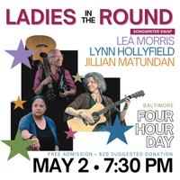 Ladies in the Round: Lea Morris • Lynn Hollyfield • Jillian Matundan