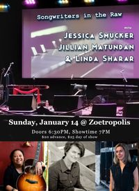 Songwriters in the Raw with Jessica Smucker, Jillian Matundan & Linda Sharar