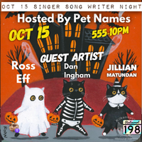 SingerSongwriter Night hosted by PetNames w/ Ross Eff, Dan Ingham, Jillian Matundan
